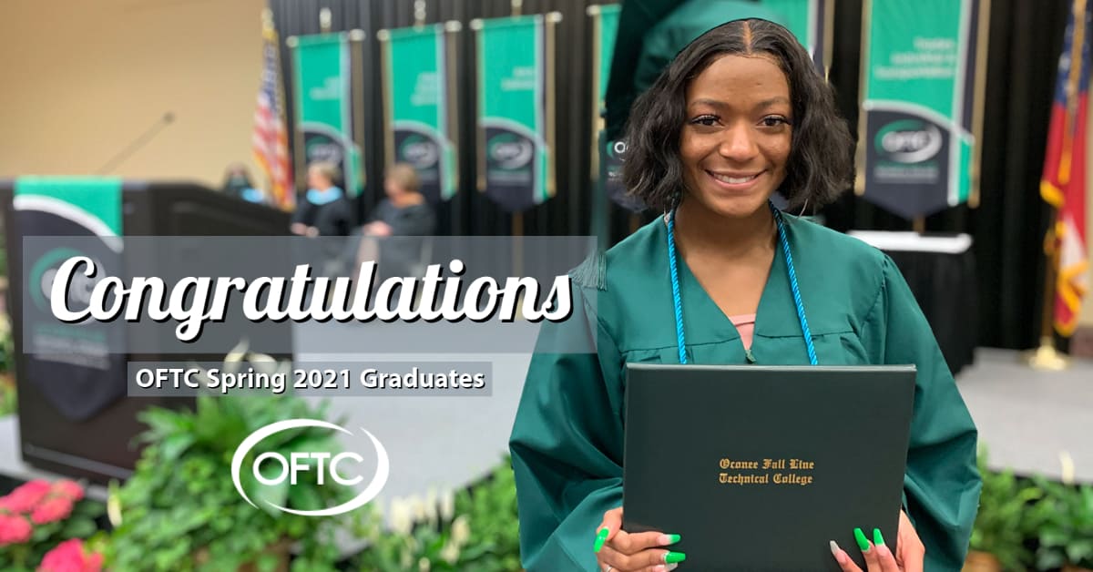OFTC graduates were recently honored during the College's Spring 2021 Virtual Commencement Ceremony.