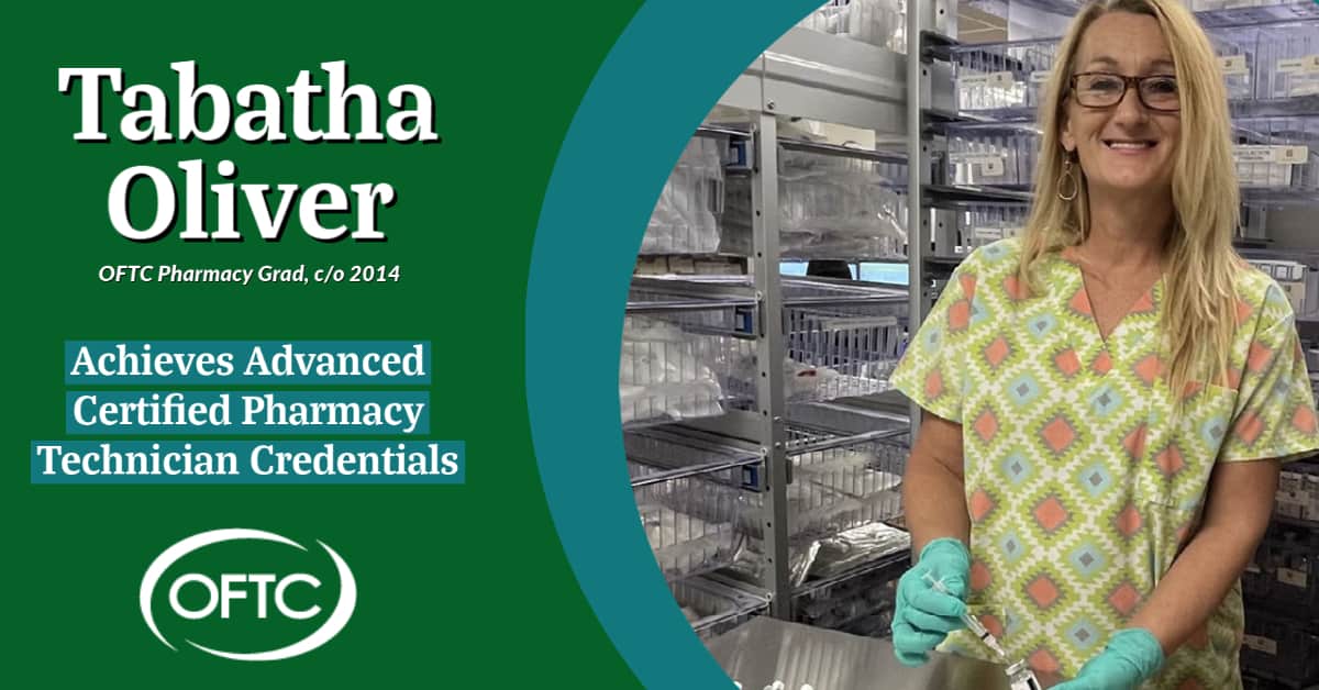 Tabatha Oliver, OFTC Pharmacy Technician graduate.