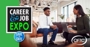 OFTC) will host the annual 2022 Career and Job Expo in Dublin on Thursday, July 21 and in Sandersville on Thursday, July 28 from 9 AM to 12 PM.