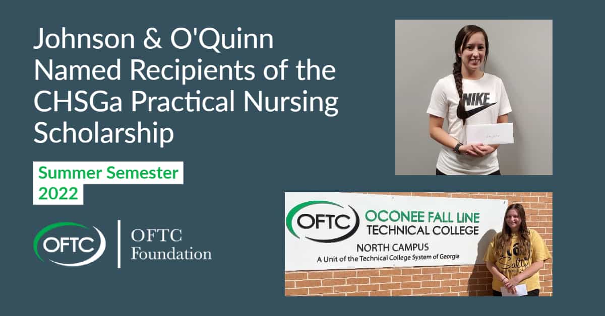 The OFTC Foundation Announces CHSGa Summer Semester Practical Nursing Scholarship Recipients