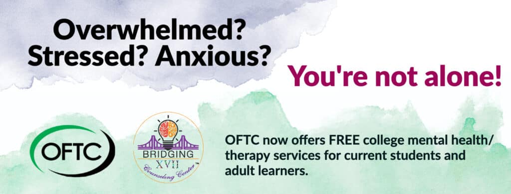 FREE Mental Health Services for OFTC Students